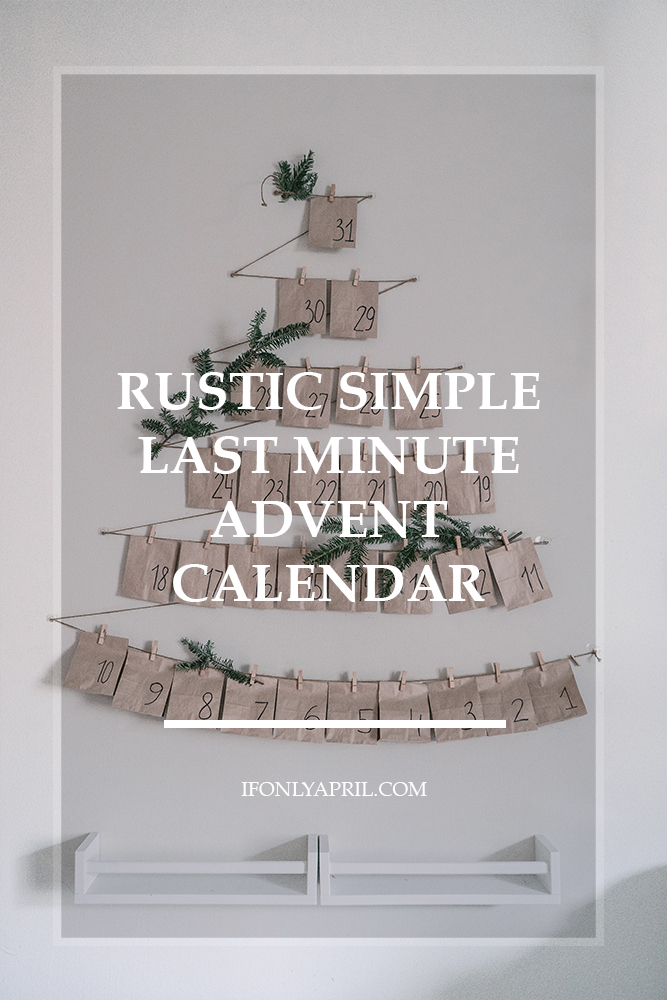 rustic simple last minute advent calendar