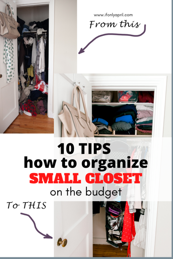 10 TIPS ON HOW TO ORGANIZE A SMALL CLOSET - If Only April